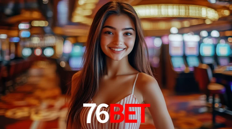 Ofertas Imperdíveis na 76bet: Promoções e Bônus Que Valem a Pena